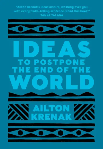 Cover of Ideas to Postpone the End of the World