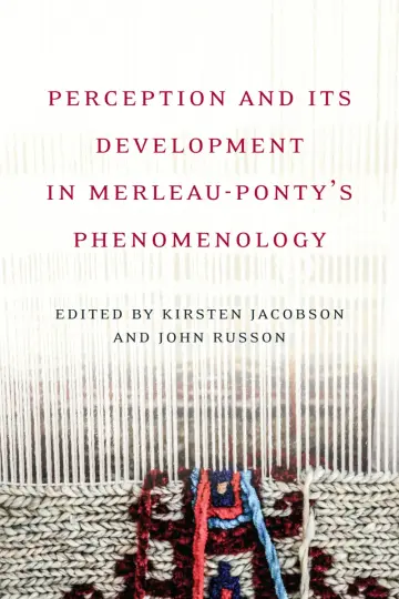 Cover of Perception and its Development in Merleau-Ponty's Phenomenology