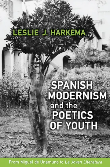 Cover of Spanish Modernism and the Poetics of Youth