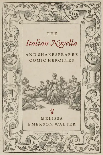 Cover of The Italian Novella and Shakespeare's Comic Heroines