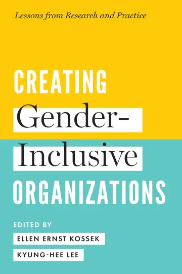 Cover of Creating Gender-Inclusive Organizations