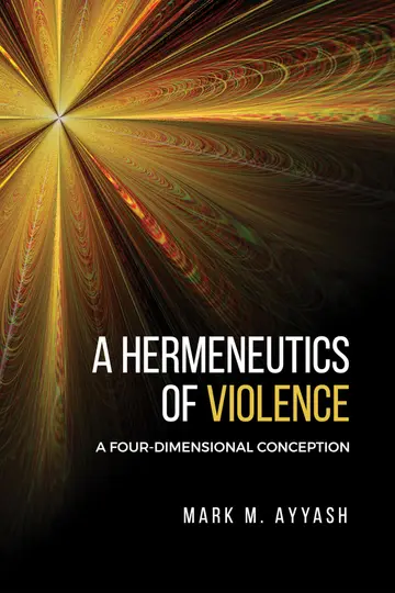 Cover of A Hermeneutics of Violence