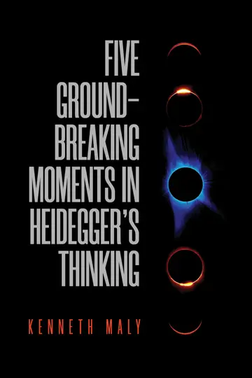 Cover of Five Groundbreaking Moments in Heidegger's Thinking