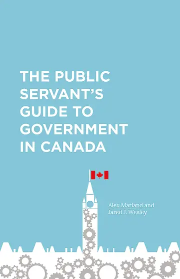 Cover of The Public Servant's Guide to Government in Canada