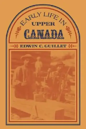 Cover of Early Life in Upper Canada