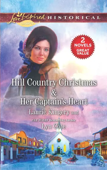 Cover of Hill Country Christmas & Her Captain's Heart