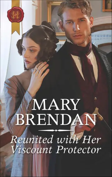 Cover of Reunited with Her Viscount Protector