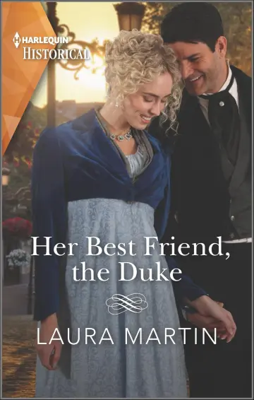 Cover of Her Best Friend, the Duke