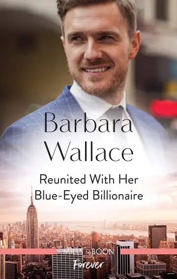 Cover of Reunited with Her Blue-Eyed Billionaire