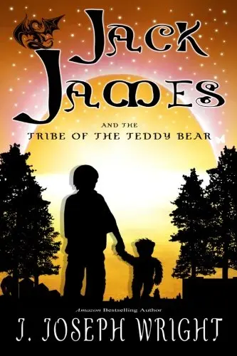 Cover of Jack James and the Tribe of the Teddy Bear