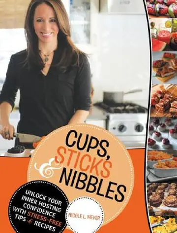 Cover of Cups, Sticks & Nibbles