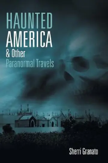 Cover of Haunted America & Other Paranormal Travels