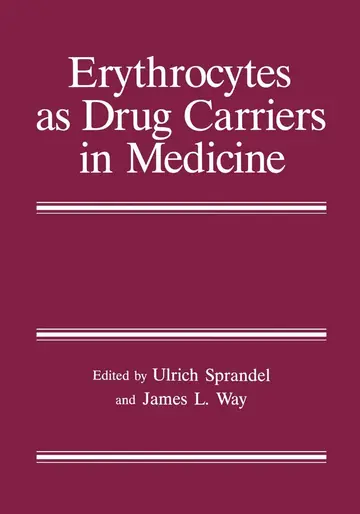 Cover of Erythrocytes as Drug Carriers in Medicine