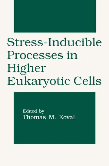 Cover of Stress-Inducible Processes in Higher Eukaryotic Cells