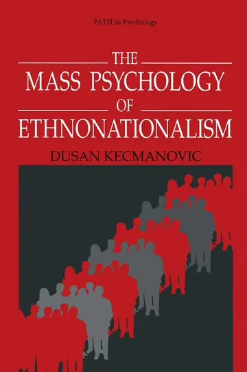 Cover of The Mass Psychology of Ethnonationalism