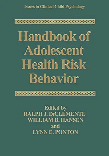 Cover of Handbook of Adolescent Health Risk Behavior