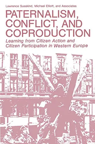 Cover of Paternalism, Conflict, and Coproduction
