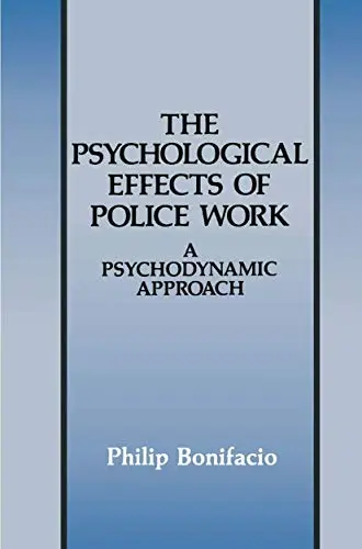 Cover of The Psychological Effects of Police Work