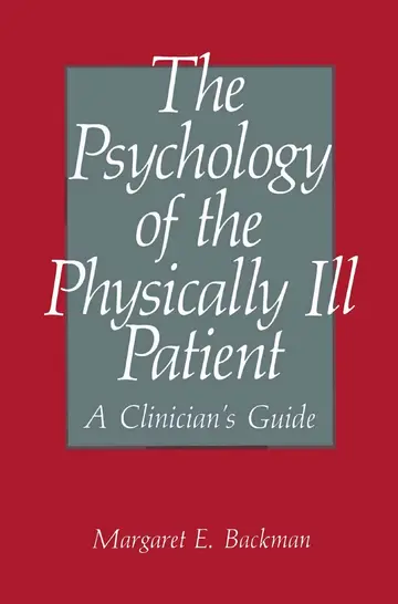 Cover of The Psychology of the Physically Ill Patient