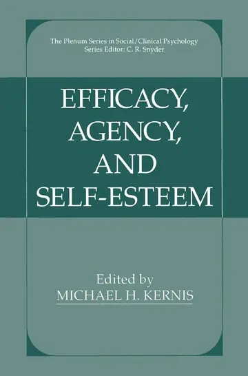 Cover of Efficacy, Agency, and Self-Esteem
