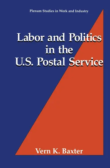 Cover of Labor and Politics in the U.S. Postal Service