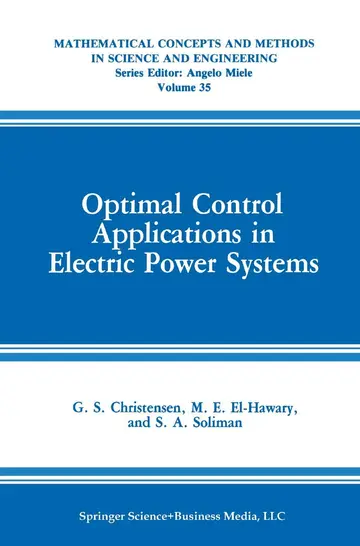 Cover of Optimal Control Applications in Electric Power Systems