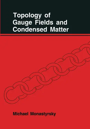 Cover of Topology of Gauge Fields and Condensed Matter