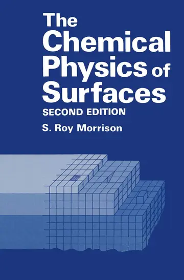 Cover of The Chemical Physics of Surfaces
