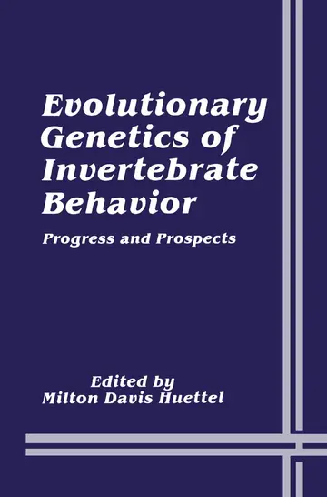 Cover of Evolutionary Genetics of Invertebrate Behavior