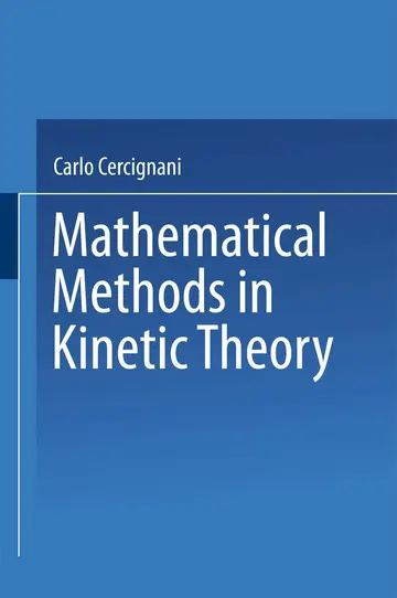 Cover of Mathematical Methods in Kinetic Theory