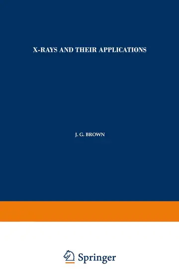 Cover of X-Rays and Their Applications