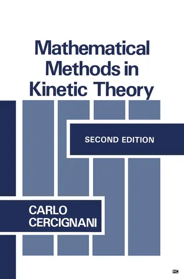 Cover of Mathematical Methods in Kinetic Theory