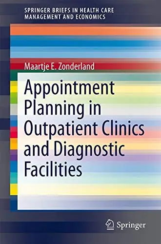 Cover of Appointment Planning in Outpatient Clinics and Diagnostic Facilities