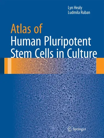 Cover of Atlas of Human Pluripotent Stem Cells in Culture