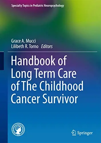 Cover of Handbook of Long Term Care of the Childhood Cancer Survivor