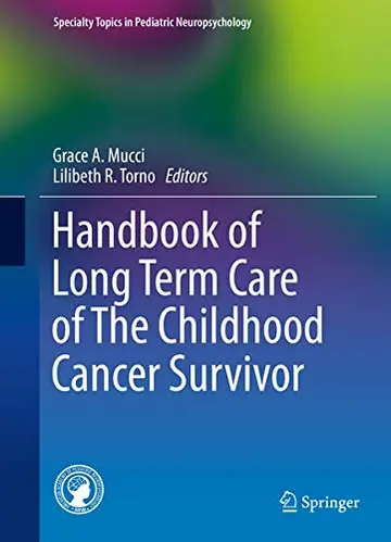 Cover of Handbook of Long Term Care of the Childhood Cancer Survivor
