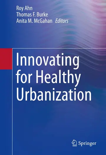 Cover of Innovating for Healthy Urbanization