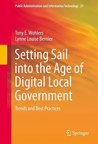 Cover of Setting Sail into the Age of Digital Local Government