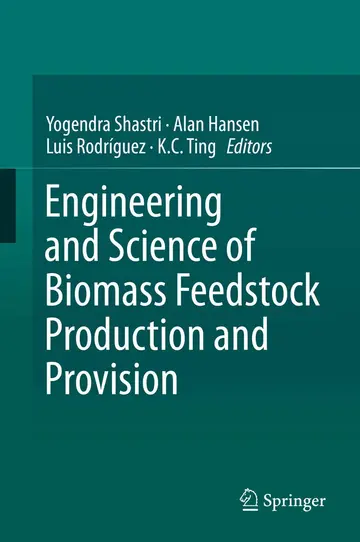 Cover of Engineering and Science of Biomass Feedstock Production and Provision