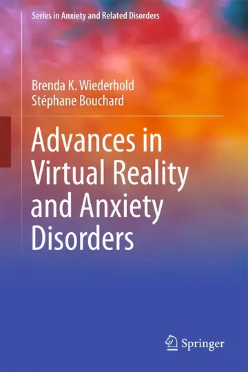 Cover of Advances in Virtual Reality and Anxiety Disorders