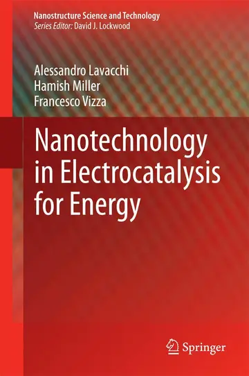 Cover of Nanotechnology in Electrocatalysis for Energy