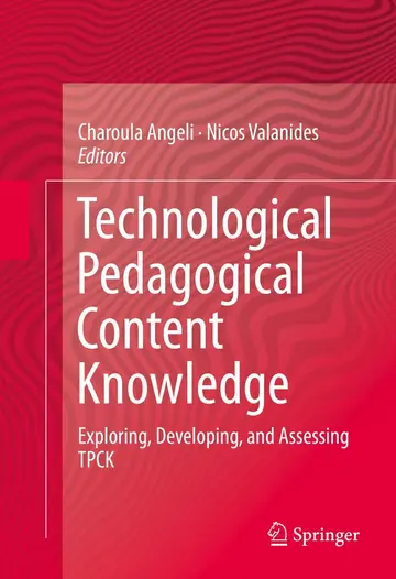 Cover of Technological Pedagogical Content Knowledge