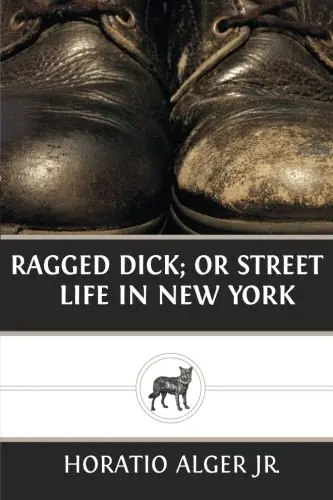 Cover of Ragged Dick; or Street Life in New York