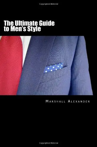 Cover of The Ultimate Guide to Men's Style