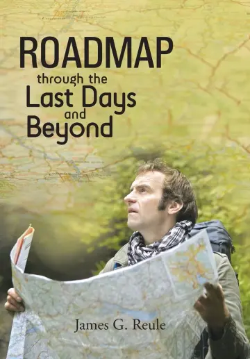 Cover of Roadmap Through the Last Days and Beyond