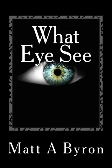 Cover of What Eye See