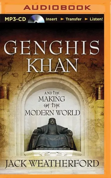 Cover of Genghis Khan and the Making of the Modern World