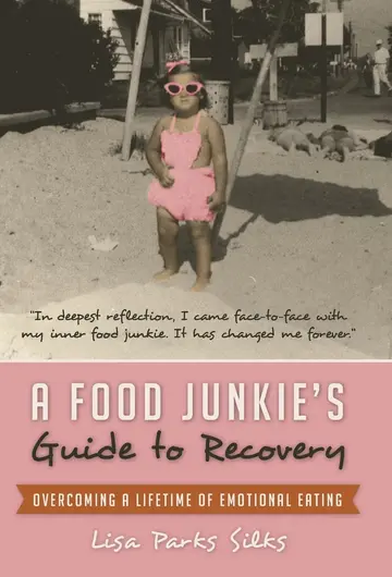 Cover of A Food Junkie's Guide to Recovery