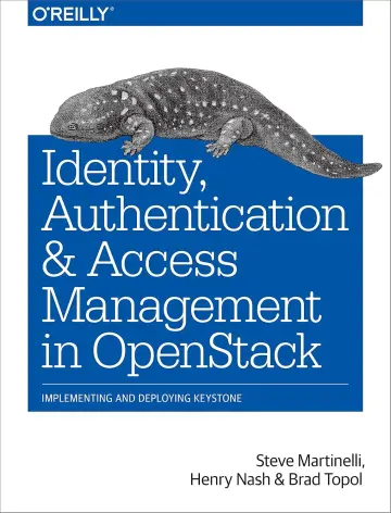 Cover of Identity, Authentication, and Access Management in OpenStack