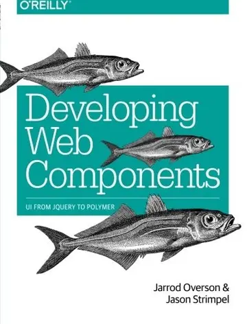 Cover of Developing Web Components